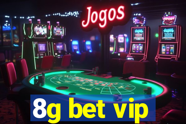 8g bet vip